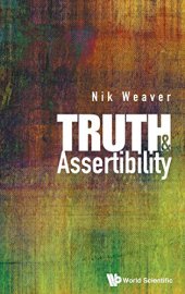 book Truth and Assertibility