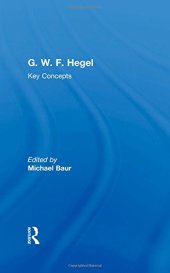 book G. W. F. Hegel: Key Concepts