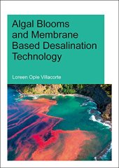 book Algal Blooms and Membrane Based Desalination Technology