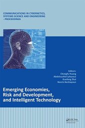 book Emerging economies, risk and development, and intelligent technology : proceedings of the 5th International Conference on Risk Analysis and Crisis Response (RACR 2015), Tangier, Morocco, 1-3 June 2015