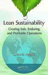 book Lean sustainability : creating safe, enduring, and profitable operations