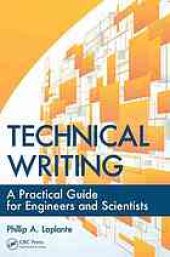 book Technical writing : a practical guide for engineers and scientists