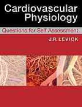 book Cardiovascular physiology : questions for self assessment with illustrated answers