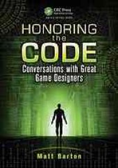 book Honoring the code : conversations with great game designers