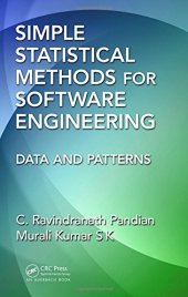 book Simple Statistical Methods for Software Engineering: Data and Patterns