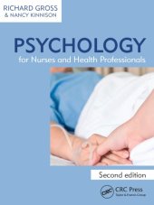 book Psychology for Nurses and Health Professionals, Second Edition