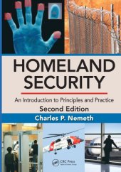 book Homeland Security : An Introduction to Principles and Practice, Second Edition