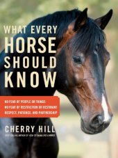 book What Every Horse Should Know: A Training Guide to Developing a Confident and Safe Horse