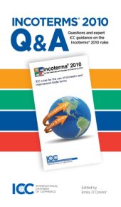 book Incoterms 2010 Q & A : questions and expert ICC guidance on the incoterms 2010 rules