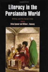 book Literacy in the Persianate World: Writing and the Social Order