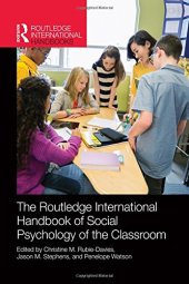 book The Routledge International Handbook of Social Psychology of the Classroom