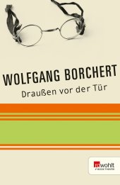 book Draußen vor der Tür. Ein Stück, das kein Theater spielen und kein Publikum sehen will