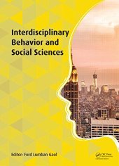 book Interdisciplinary Behavior and Social Sciences: Proceedings of the 3rd International Congress on Interdisciplinary Behavior and Social Science 2014