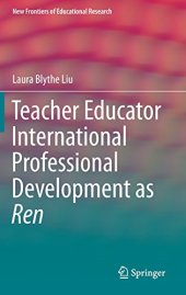 book Teacher Educator International Professional Development as Ren