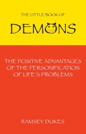 book Uncle Ramsey's Little Book of Demons: The Positive Advantages of the Personification of Life's Problems