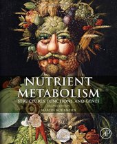 book Nutrient Metabolism : Structures, Functions, and Genes