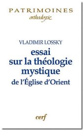 book Essai sur la théologie mystique de l'Eglise d'Orient