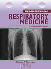 book Understanding respiratory medicine : a problem-oriented approach