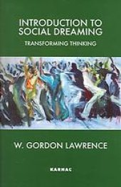 book Introduction to social dreaming : transforming thinking