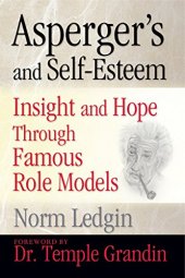 book Asperger's and Self-Esteem: Insight and Hope through Famous Role Models