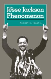 book The Jesse Jackson Phenomon: The Crisis of Purpose in Afro-American Politics