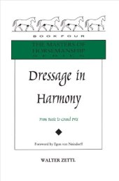 book Dressage in Harmony: From Basic to Grand Prix