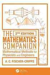 book The mathematics companion : mathematical methods for physicists and engineers