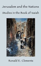 book Jerusalem and the Nations: Studies in the Book of Isaiah