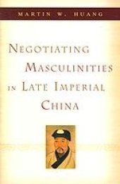 book Negotiating masculinities in late imperial China