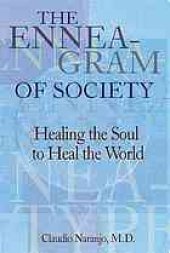 book The enneagram of society : healing the soul to heal the world