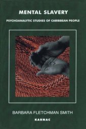 book Mental slavery : psychoanalystic studies of Caribbean people