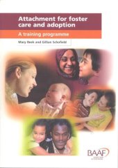 book Attachment for foster care and adoption : a training programme