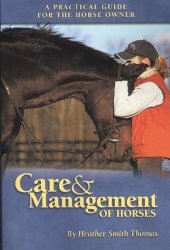 book Care & Management of Horses: A Practical Guide for the Horse Owner