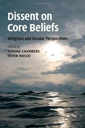 book Dissent on Core Beliefs: Religious and Secular Perspectives