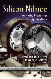 book Silicon Nitride: Synthesis, Properties and Applications