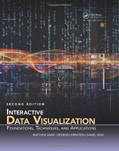 book Interactive Data Visualization: Foundations, Techniques, and Applications, Second Edition