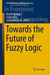 book Towards the Future of Fuzzy Logic