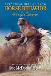 book The Equid Ethogram: A Practical Field Guide to Horse Behavior