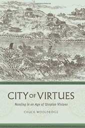 book City of Virtues: Nanjing in an Age of Utopian Visions