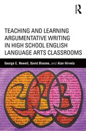 book Teaching and Learning Argumentative Writing in High School English Language Arts Classrooms