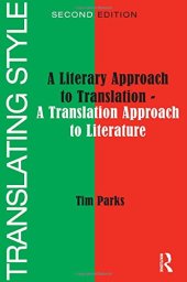 book Translating Style: A Literary Approach to Translation - A Translation Approach to Literature