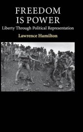 book Freedom Is Power: Liberty through Political Representation