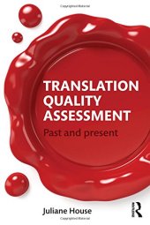 book Translation Quality Assessment: Past and Present