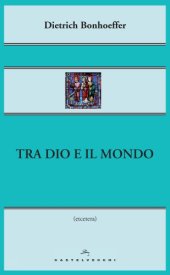 book Tra Dio e il mondo