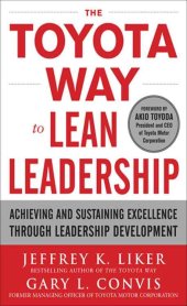 book The Toyota Way to Lean Leadership: Achieving and Sustaining Excellence through Leadership Development