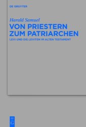 book Von Priestern zum Patriarchen: Levi und die Leviten im Alten Testament