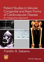 book Patient Studies in Valvular, Congenital and Rarer Forms of Cardiovascular Disease: An Integrative Approach