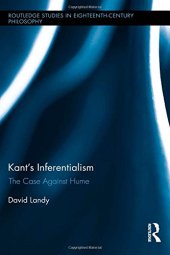 book Kant's Inferentialism: The Case Against Hume