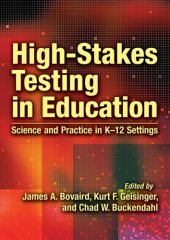 book High-Stakes Testing in Education: Science and Practice in K-12 Settings