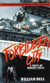 book Forbidden City: A Novel of Modern China